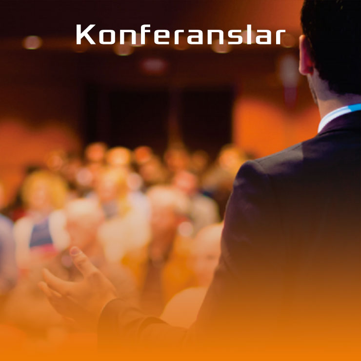 Etkinlikler - Konferanslar